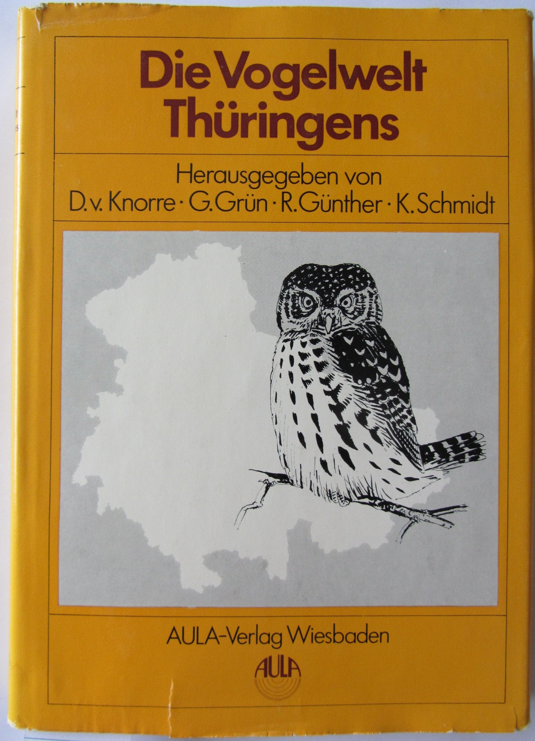 Avifauna der DDR: Die Vogelwelt Thüringens. Bezirke Erfurt, Gera, Suhl (Avifauna der Deutschen Demokratischen Republik, Bd. 3) Natural Sciences