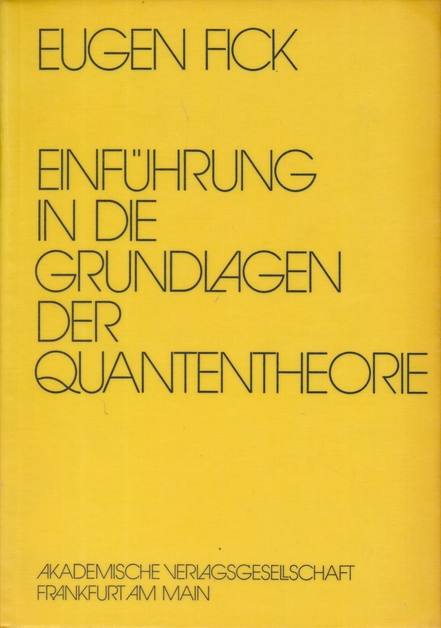 Einführung in die Grundlagen der Quantentheorie Natural Sciences