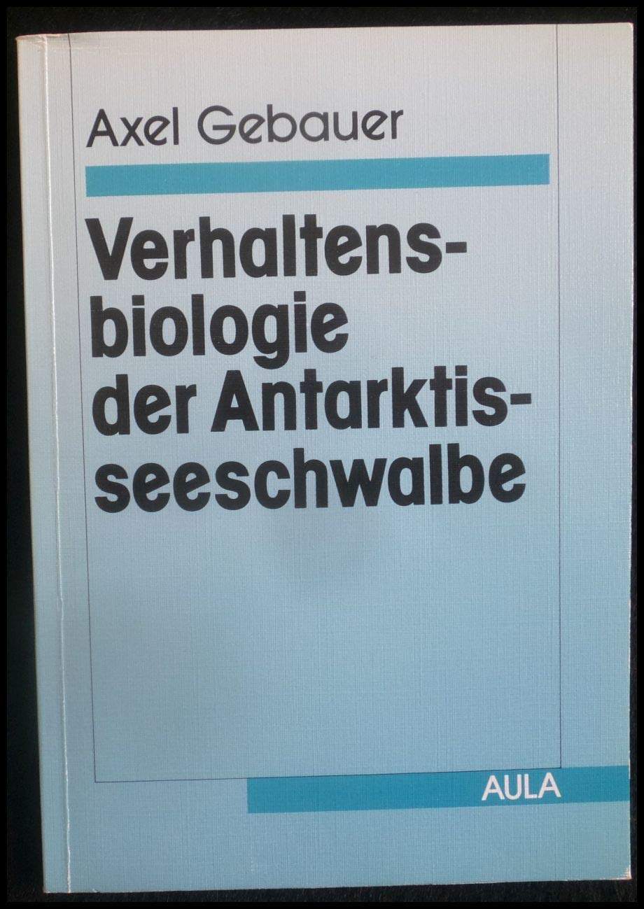 Verhaltensbiologie der Antarktisseeschwalbe Books