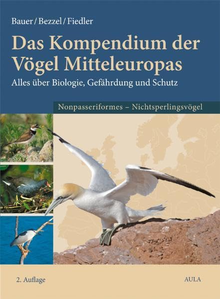 Das Kompendium der Vögel Mitteleuropas. Alles über Biologie, Gefährdung und Schutz: Nonpasseriformes - Nichtsperlingsvögel Natural Sciences