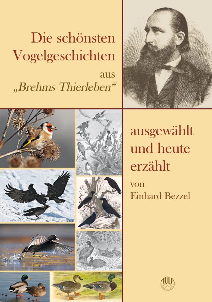 Die schönsten Vogelgeschichten aus „Brehms Thierleben“ – ausgewählt und heute erzählt Social Sciences