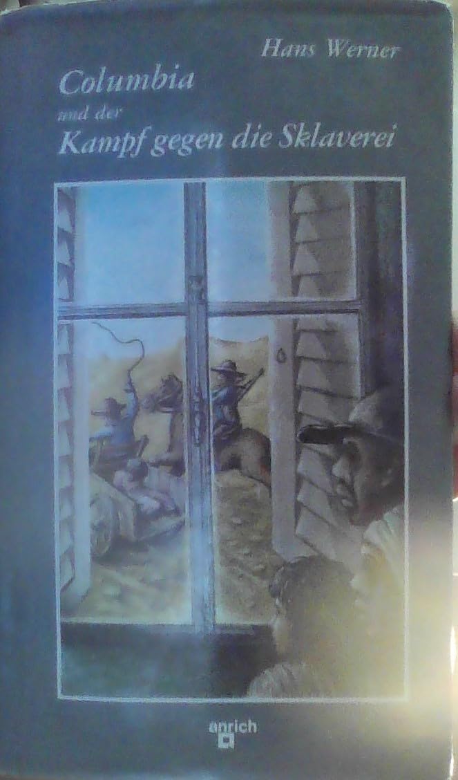 Columbia und der Kampf gegen die Sklaverei Books