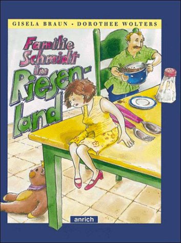 Familie Schmidt im Riesenland Books
