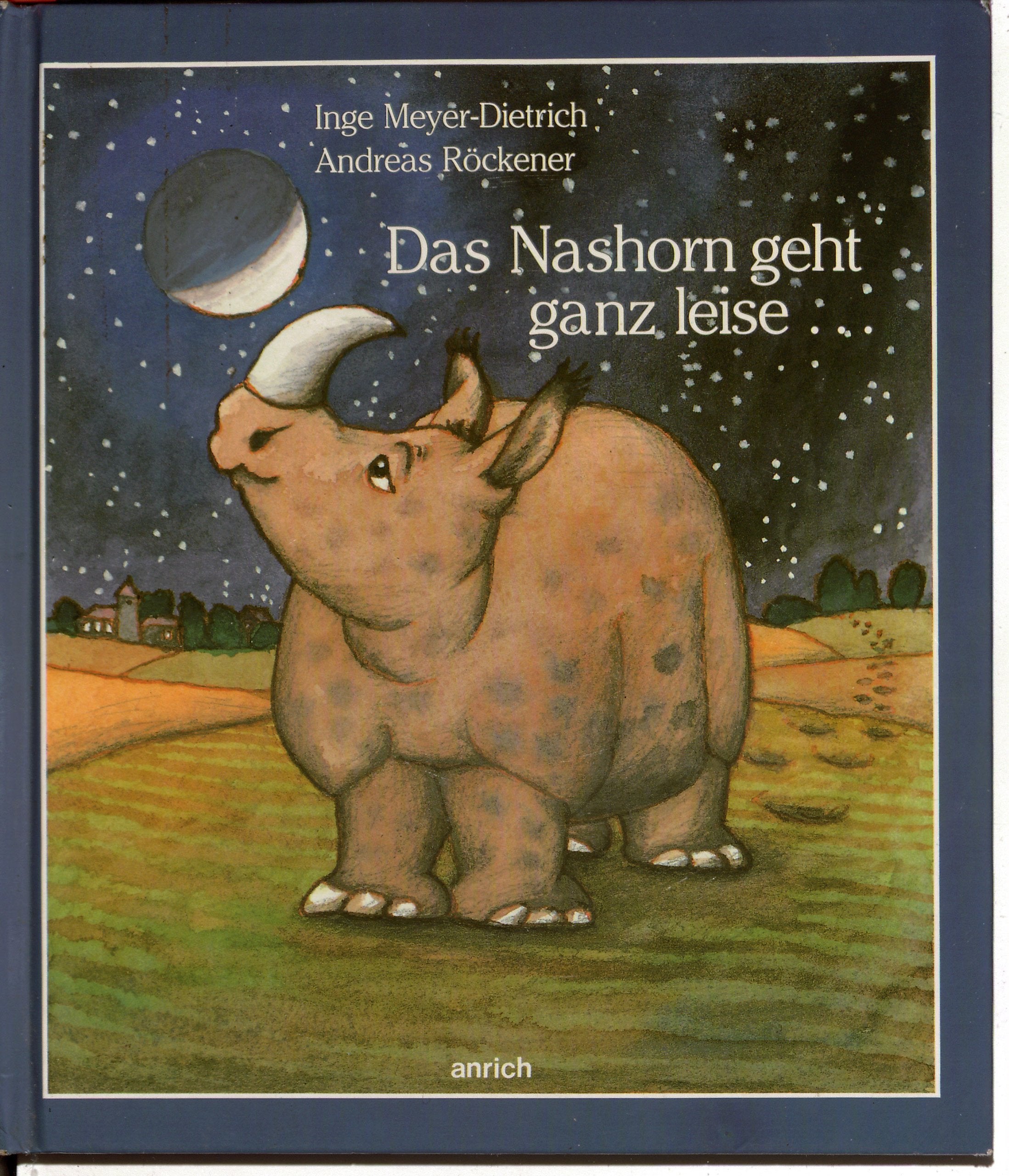 Das Nashorn geht ganz leise ... Nashorniaden für alle die ein Nas ein Horn oder beides haben Books
