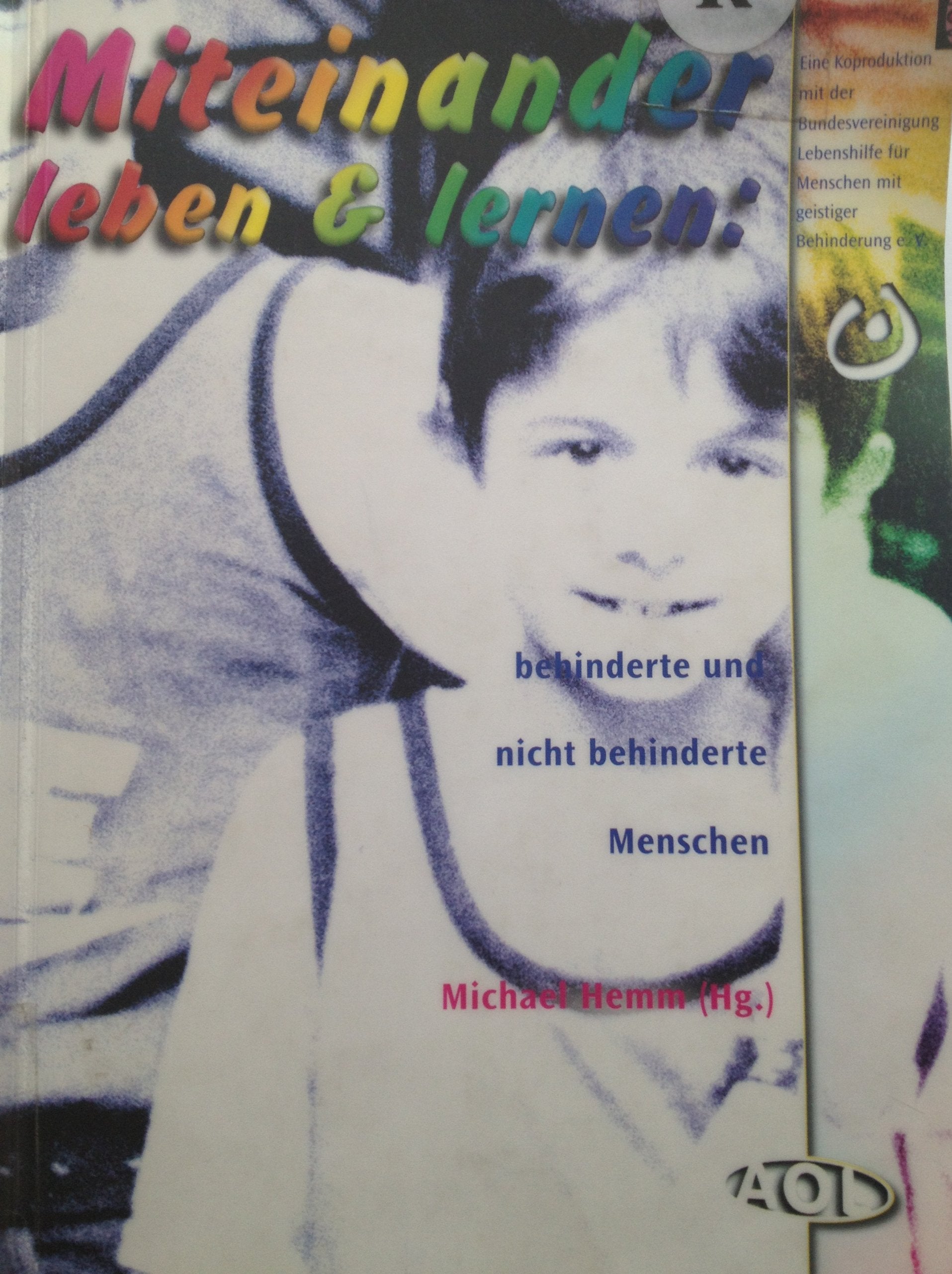 Miteinander leben und lernen. Arbeitsbuch. RSR. Behinderte und nicht behinderte Menschen Books
