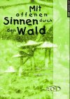 Product Image: Mit offenen Sinnen durch den Wald