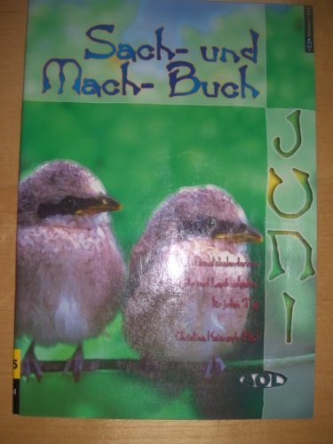 Sach- und Mach- Buch mit Monatskalendarium mit Mach- und Lachaufgaben für jeden Tag - Monat Juni Books