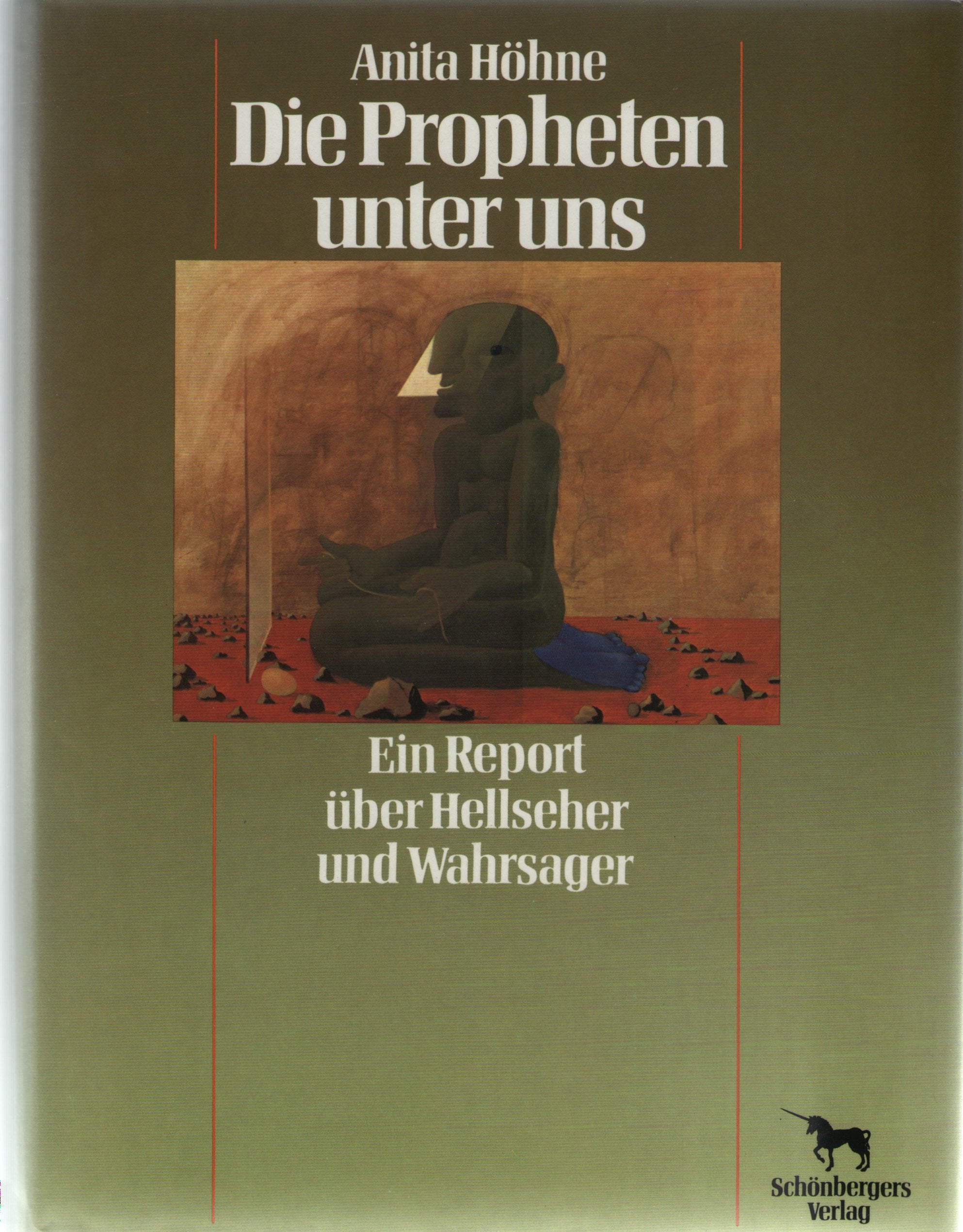 Die Propheten unter uns. Ein Report über Hellseher und Wahrsager Philosophy