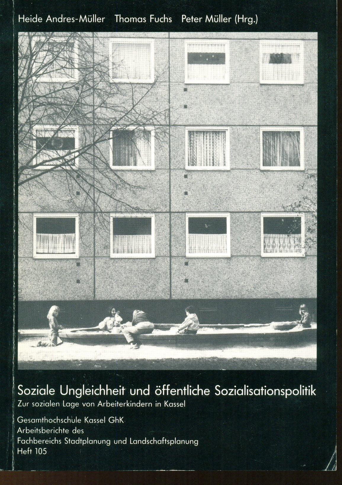 Soziale Ungleichheit und öffentliche Sozialisationspolitik: Zur sozialen Lage von Arbeiterkindern in Kassel Law