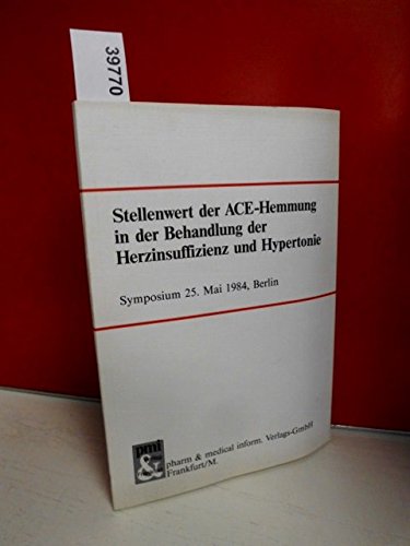 Stellenwert der ACE-Hemmmung in der Behandlung der Herzinsuffizienz und Hypertonie Books