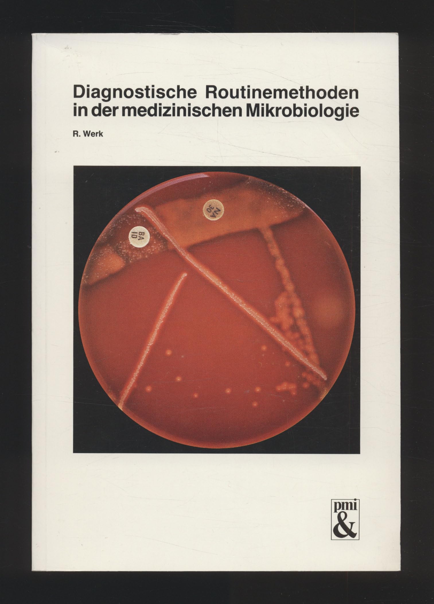Diagnostische Routinemethoden in der medizinischen Mikrobiologie Medicine