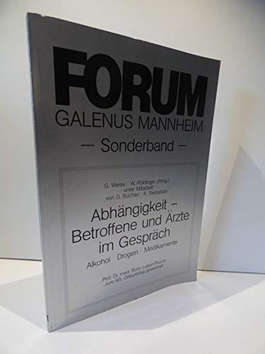 Abhängigkeit, Betroffene und Ärzte im Gespräch Politics & History