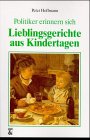 Lieblingsgerichte aus Kindertagen, Politiker erinnern sich Cooking & Enjoying