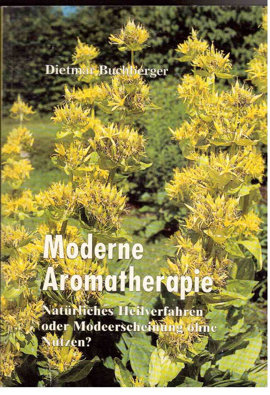 Aromatherapie. Natürliches Heilverfahren oder Modeerscheinung ohne Nutzen? Books