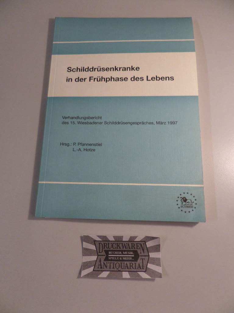 Schilddrüsenkranke in der Frühphase des Lebens Medicine