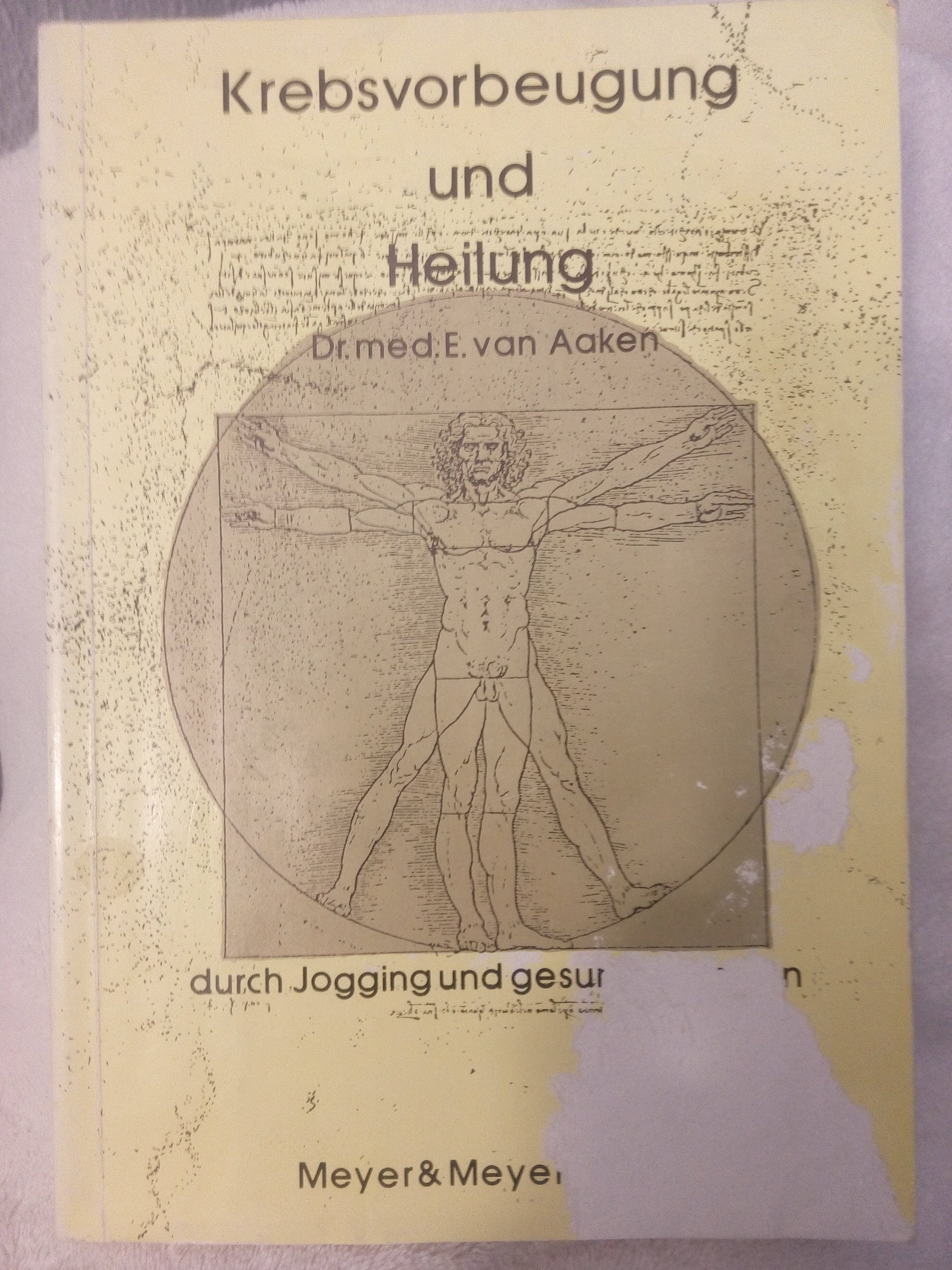 Krebsvorbeugung und Heilung durch Jogging und gesundes Leben Books