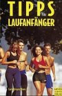 Tips für Laufanfänger Leisure & Fun