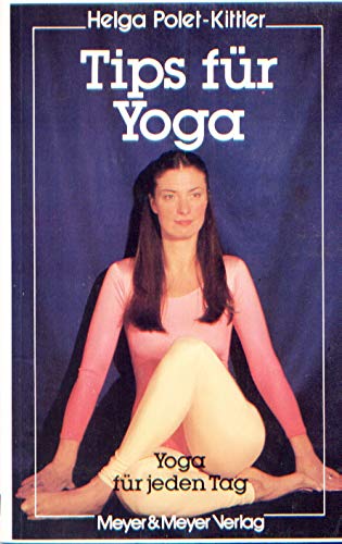 Tips für Yoga. Yoga für jeden Tag Lifestyle
