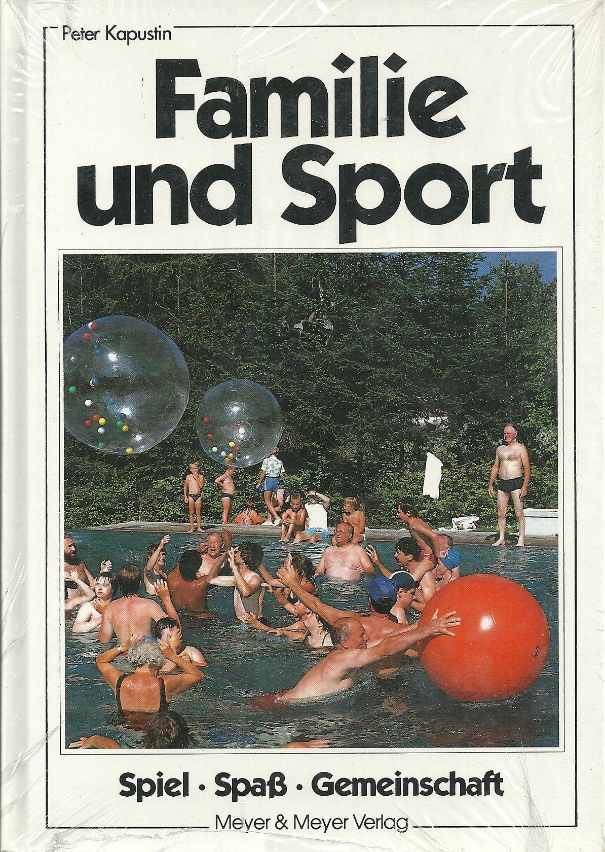 Familie und Sport: Spiel - Spass - Gemeinschaft Leisure & Fun