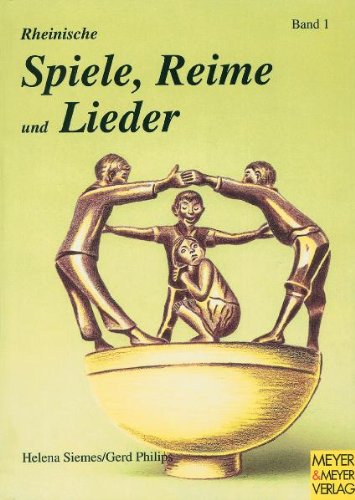 Rheinische Spiele, Reime und Lieder Leisure & Fun