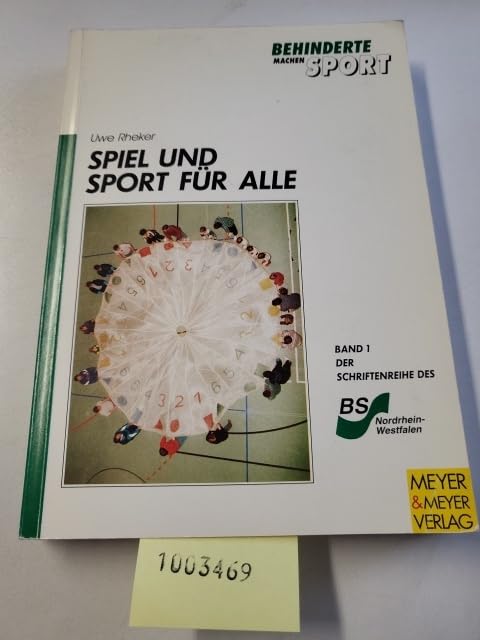 Spiel und Sport für alle: Integrationssport für Familie, Verein und Freizeit Leisure & Fun