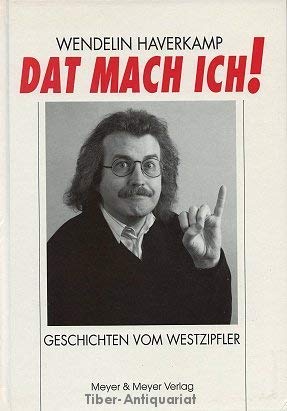 Dat mach ich! Geschichten vom Westzipfler. Books