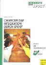 Chancen der Integration durch Sport Leisure & Fun Books