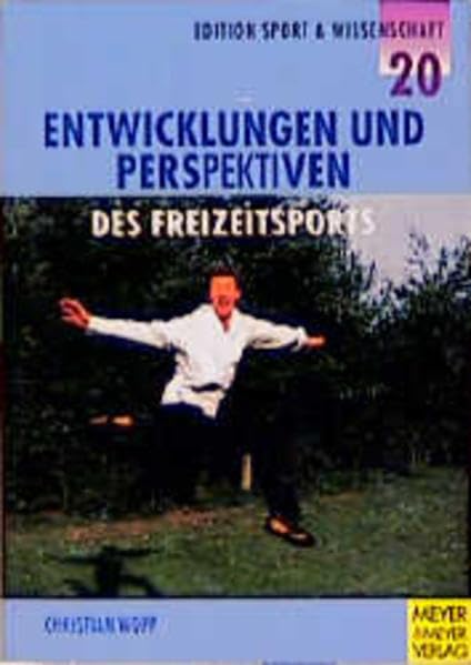 Entwicklung und Perspektiven des Freizeitsports Leisure & Fun