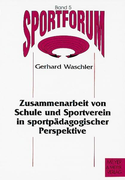 Zusammenarbeit von Schule und Sportverein in sportpädagogischer Perspektive Leisure & Fun