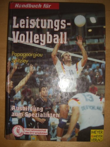 Handbuch für Leistungs-Volleyball. Ausbildung zum Spezialisten Leisure & Fun