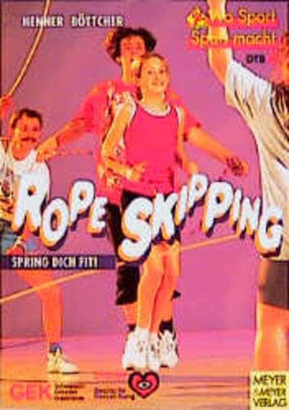 Rope Skipping - Spring Dich fit! Leisure & Fun Books