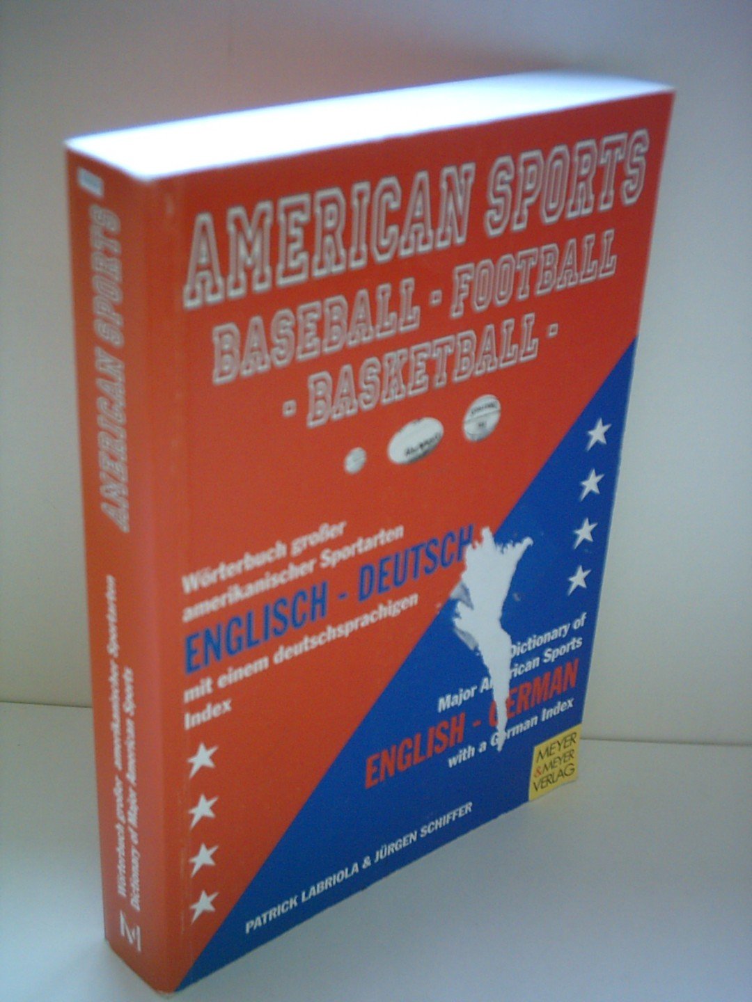 American Sports: Wörterbuch grosser amerikanischer Sportarten Leisure & Fun