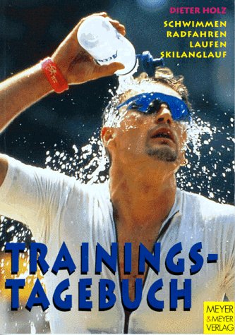 Trainingstagebuch: Laufen, Schwimmen, Radfahren, Skilanglauf Books
