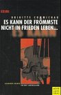 Es kann der Frömmste nicht in Frieden leben Crime & Thrillers