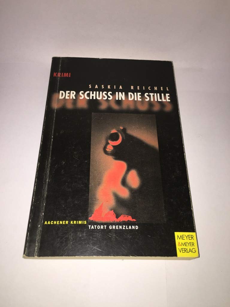 Der Schuss in die Stille Crime & Thrillers