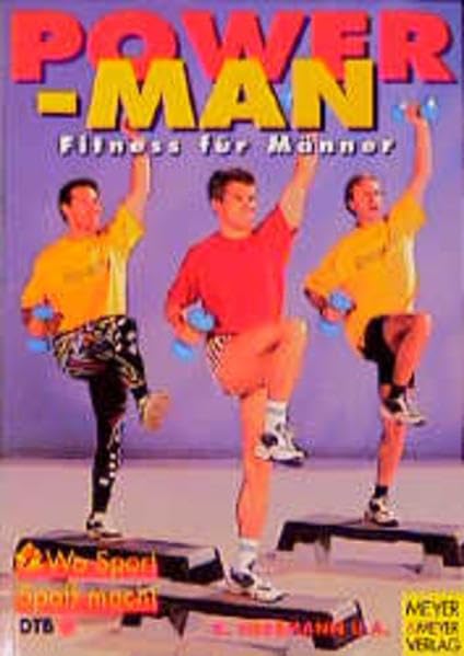 Power-Man: Fitness für Männer (Wo Sport Spaß macht) Health, Nutrition & Fitness