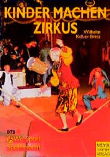Kinder machen Zirkus (Wo Sport Spaß macht) Leisure & Fun