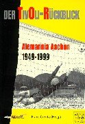 Der Tivoli-Rückblick: Alemannia 1945-1999 Leisure, Home & Garden