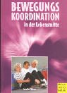 Bewegungskoordination: Erhaltung und Förderung in der Lebensmitte Books