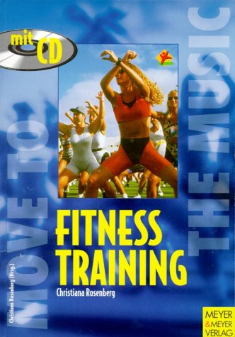 Fitnesstraining - aktiv und entspannt Health, Nutrition & Fitness