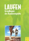 Grundlagen des Ausdauersports: Laufen Leisure & Fun