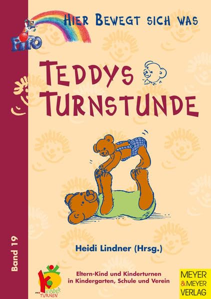 Hier bewegt sich was, Bd.19, Teddys Turnstunde Leisure & Fun