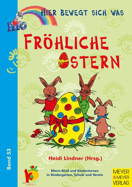 Hier bewegt sich was 53. Fröhliche Ostern Leisure & Fun
