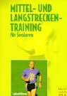 Mittel- und Langstreckentraining für Senioren Leisure & Fun