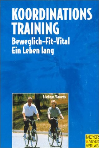 Product Image: Koordinationstraining: Beweglich - Fit - Vital - Ein Leben lang