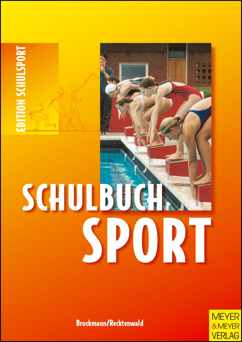 Schulbuch Sport: Ein Arbeitsbuch für Schülerinnen und Schüler der Jahrgangsstufen 7 -13 Leisure & Fun
