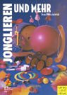 Jonglieren und mehr (Wo Sport Spaß macht) Leisure & Fun