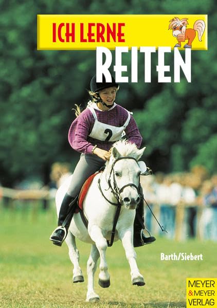 Ich lerne Reiten: Für Pony und Pferd (Ich lerne, ich trainiere...) Leisure & Fun