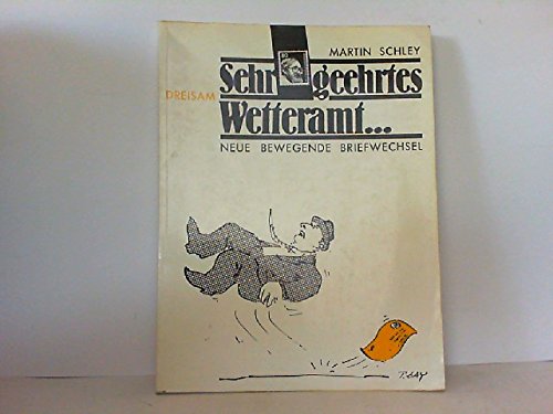 Sehr geehrtes Wetteramt... Neue bewegende Briefwechsel book