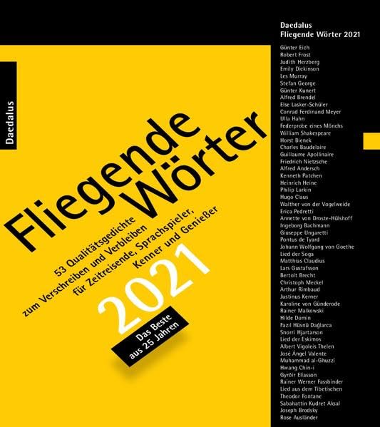 Fliegende Wörter 2021. Postkartenkalender: 53 Qualitätsgedichte zum Verschreiben und Verbleiben im 27. Jahrgang. Das Beste aus 25 Jahren Poetry